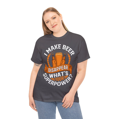 I Make Beer Disappear - Unisex Heavy Cotton Tee