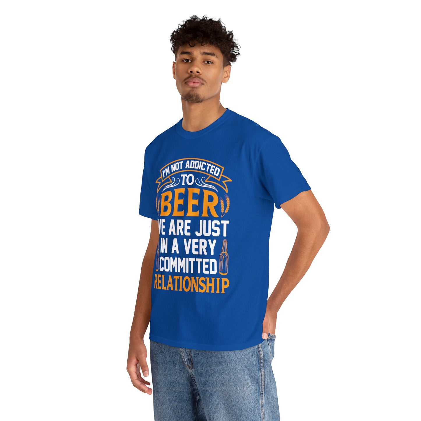 I am Not Addicted To Beer - Unisex Heavy Cotton Tee