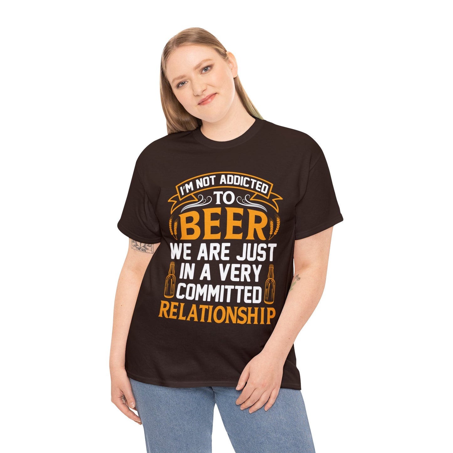 I am Not Addicted To Beer - Unisex Heavy Cotton Tee