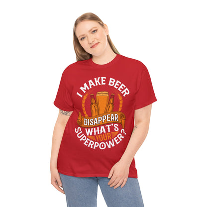 I Make Beer Disappear - Unisex Heavy Cotton Tee