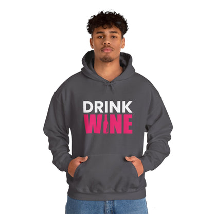 Drink Wine - Heavy Blend Hooded Sweatshirt