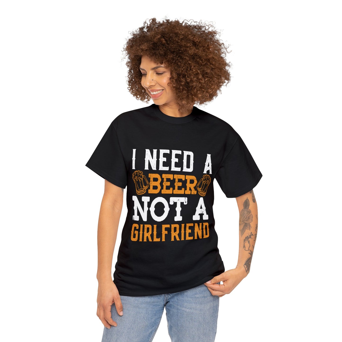 I Need A Beer Not A Friend - Unisex Heavy Cotton Tee