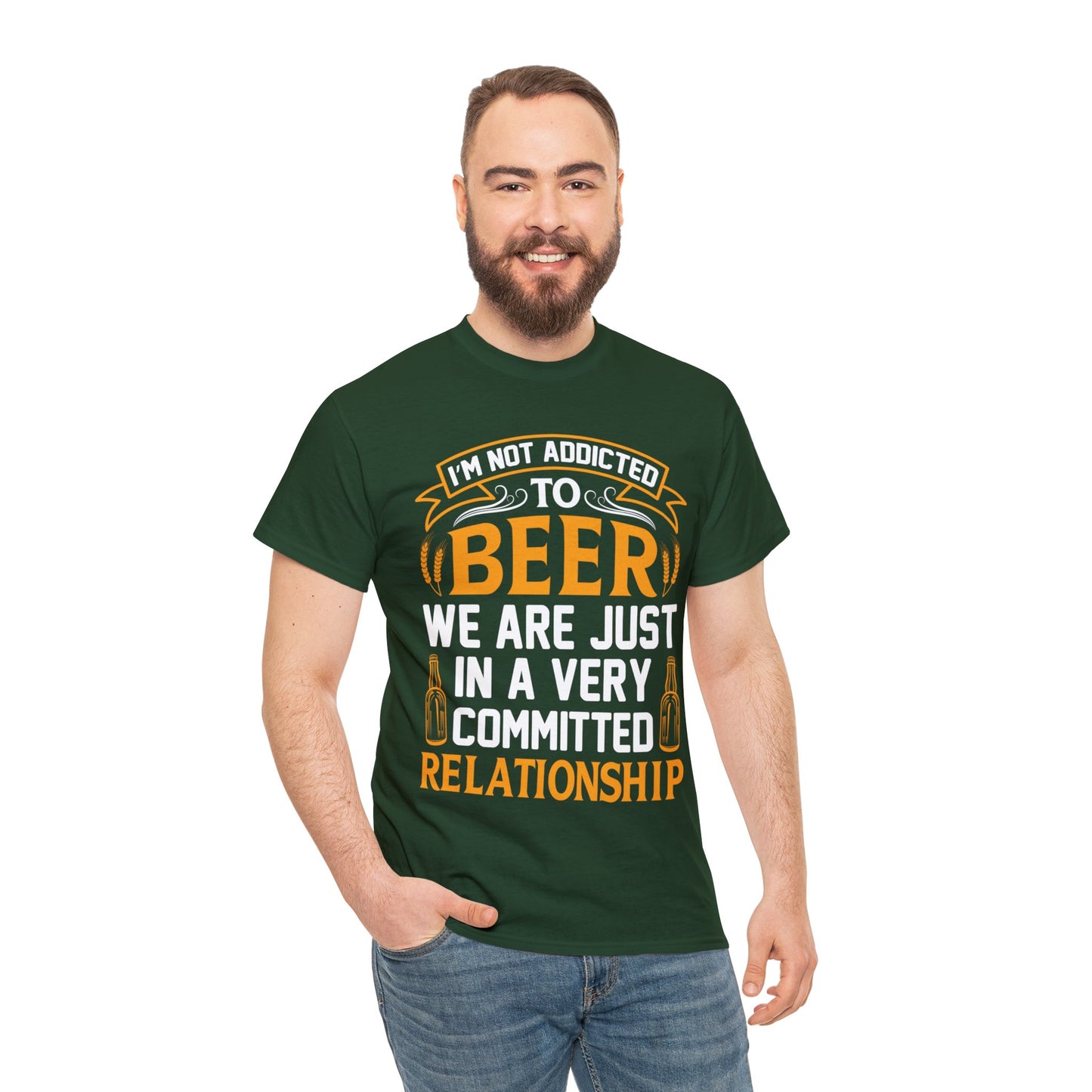 I am Not Addicted To Beer - Unisex Heavy Cotton Tee