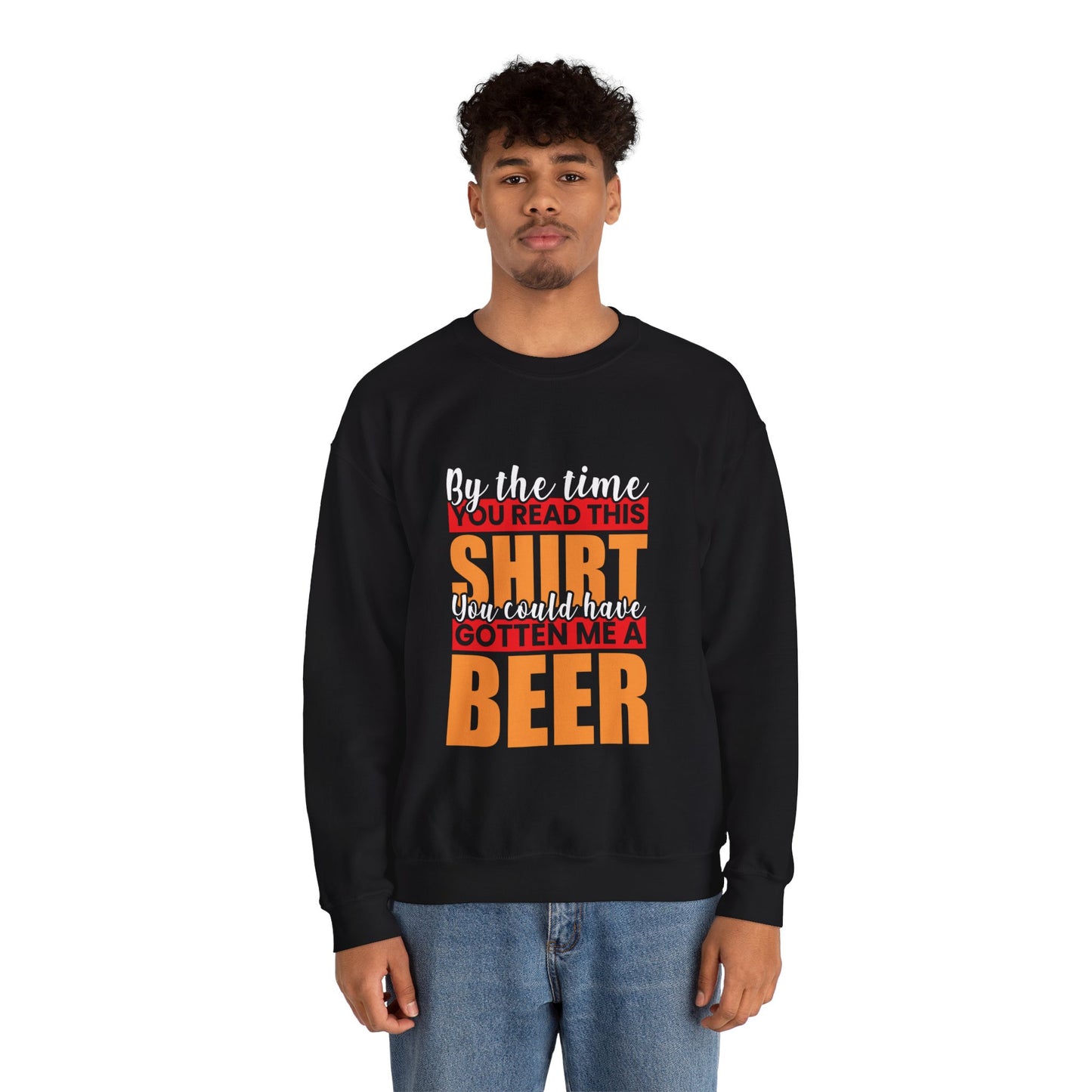 You Read The Shirt Slogan Crewneck Sweatshirt