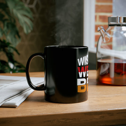 Wish You Were Beer - 11oz Black Mug