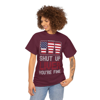 Shut Up Liver - Unisex Heavy Cotton Tee