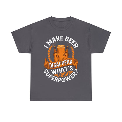 I Make Beer Disappear - Unisex Heavy Cotton Tee