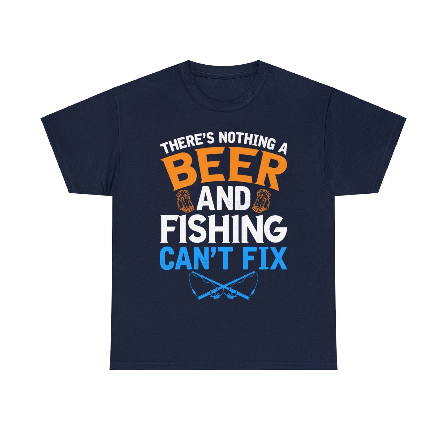 Nothing a Beer & Fishing Can't Fix - Unisex Heavy Cotton Tee