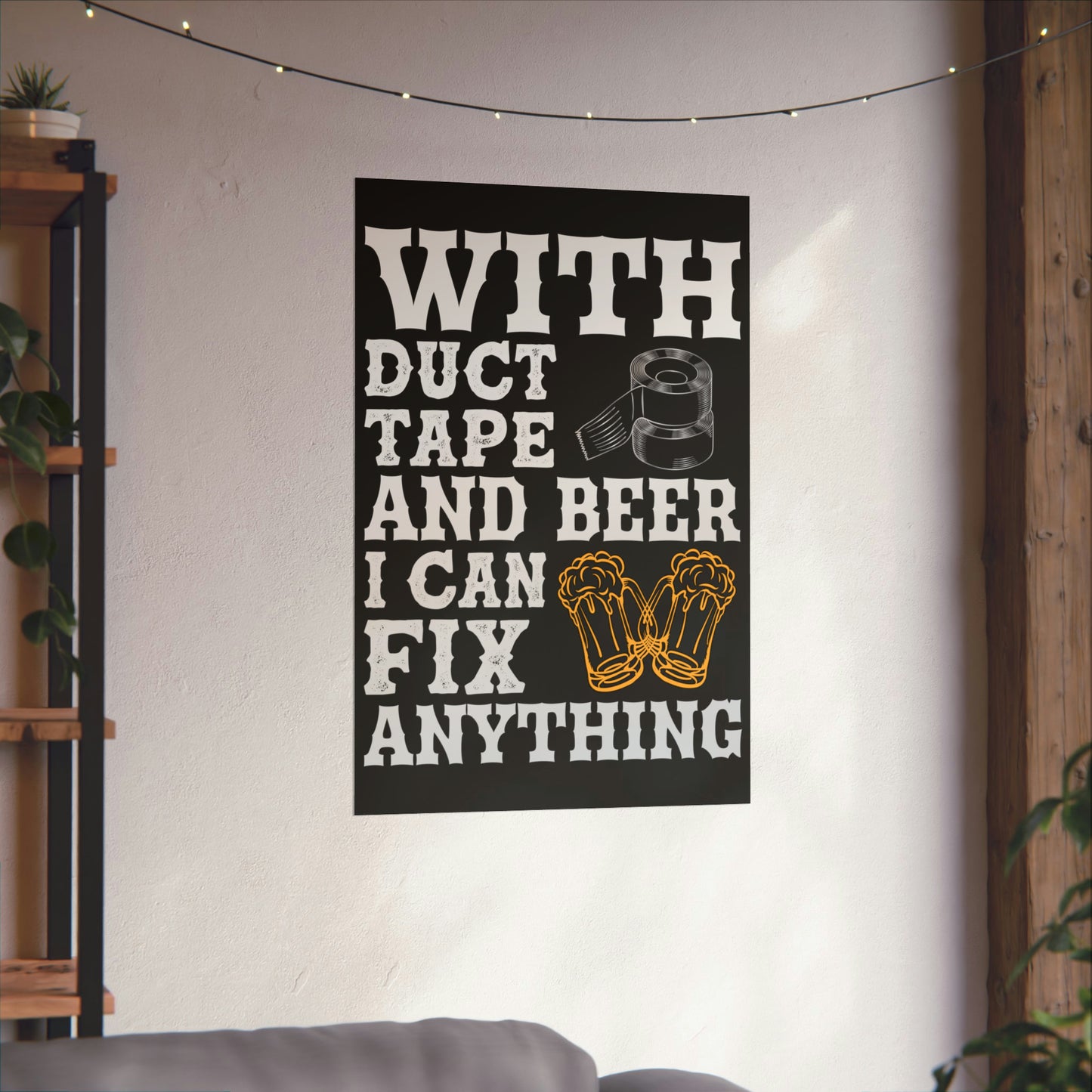 Duct Tape & Beer Matte Vertical Posters