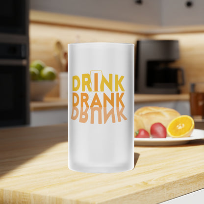 Drink Drank Drunk - Frosted Glass Beer Mug